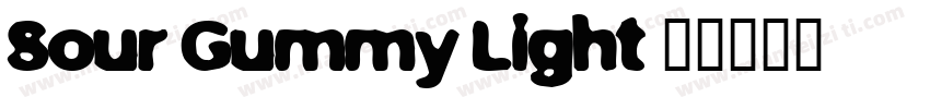 Sour Gummy Light字体转换